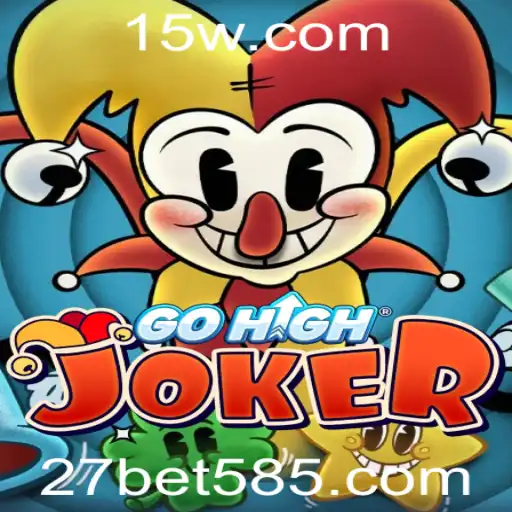 27bet vip | Explorando o Empolgante Mundo de GoHighJoker