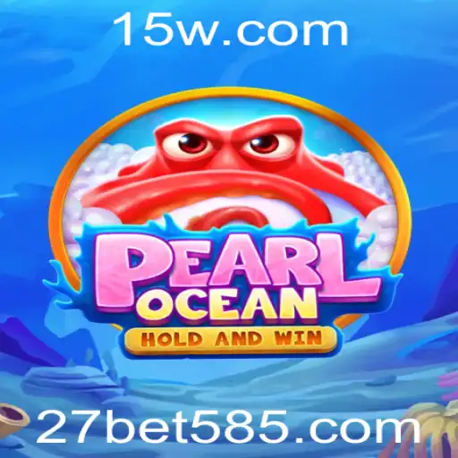 Explorando o Mundo de PearlOcean e a Experiência VIP 27bet