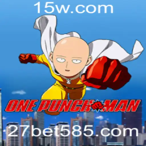 27bet vip | Explorando o Universo de OnePunchMan: Introdução, Descrição e Regras do Jogo