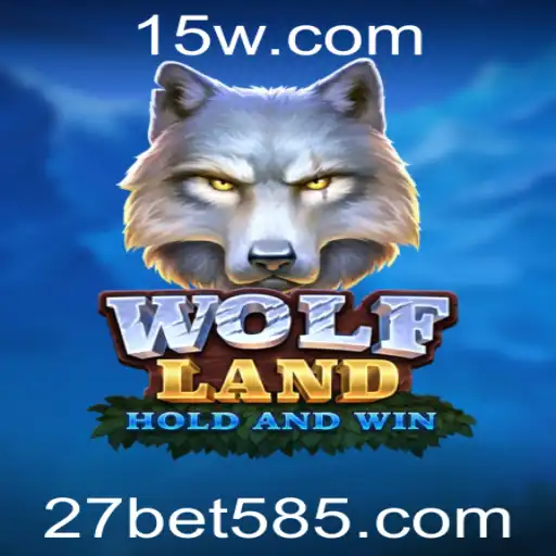 27bet vip | Descubra WolfLand: O Novo Fenômeno dos Jogos com 27bet VIP