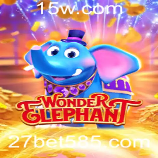 27bet vip | Explorando o Universo de WonderElephant e a Experiência 27bet VIP
